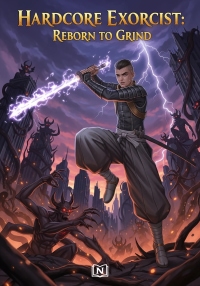 Hardcore Exorcist: Reborn to Grind