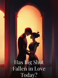 Has Big Shot Fallen in Love Today?