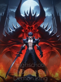 Highschool DxD: The Evil Demon King