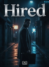 Hired
