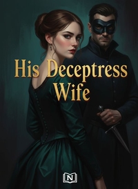 His Deceptress Wife