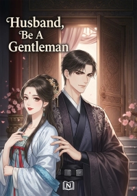 Husband, Be A Gentleman