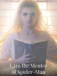 I Am the Mentor of Spider-Man