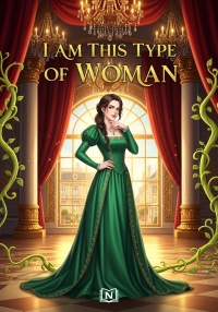 I Am This Type of Woman