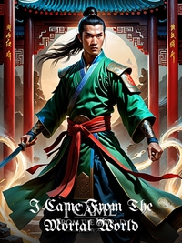 I Came From The Mortal World