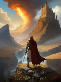 I Died and Became a Noble's Heir