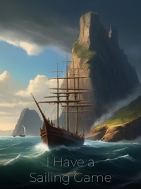 I Have a Sailing Game
