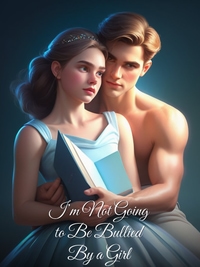 I’m Not Going to Be Bullied By a Girl