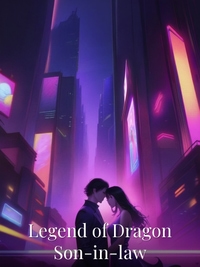 Legend of Dragon Son-in-law