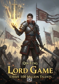 Lord Game: I Have 100 Million Talents