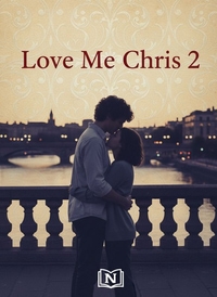 Love Me Chris 2
