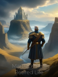 Martial King's Retired Life