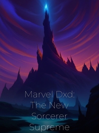 Marvel Dxd: The New Sorcerer Supreme