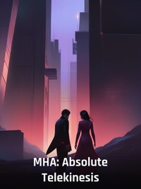 MHA: Absolute Telekinesis