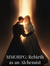 MMORPG: Rebirth as an Alchemist