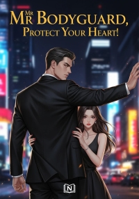 Mr Bodyguard, Protect Your Heart!