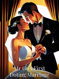 Mr Gu's First Doting Marriage