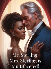 Mr. Sterling, Mrs. Sterling is Multifaceted!