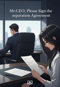 Mr.CEO, Please Sign the Divorce Agreement