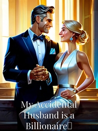 My Accidental Husband is a Billionaire！
