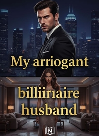 My arrogant billionaire husband