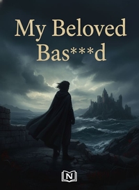 My Beloved Bas***d