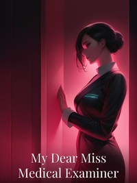 My Dear Miss Medical Examiner