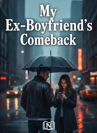 My Ex-Boyfriend's Comeback