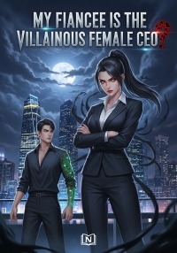 My Fiancee Is The Villainous Female CEO?