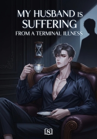 My Husband is Suffering from a Terminal Illness