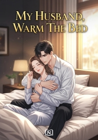 My Husband, Warm The Bed
