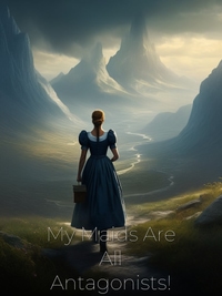 My Maids Are All Antagonists!