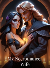 My Necromancer Wife