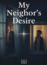 My Neighbor's Desire