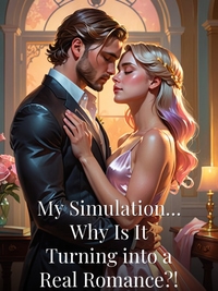 My Simulation… Why Is It Turning into a Real Romance?!