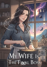 My Wife Is The Final Boss