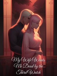 My Wife Wants Me Dead by the Third Watch