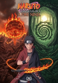 Naruto: Chronicles of A Fire Ninja