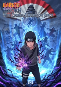 Naruto: Reborn With Combat Simulation Space