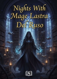 Nights With Mage Lastra Del Russo
