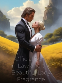 Official Son-in-Law and the Beautiful Lady Fragrance