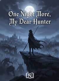One Night More, My Dear Hunter