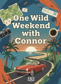 One Wild Weekend with Connor