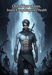 Out of fear of death, Invest Everything into Health