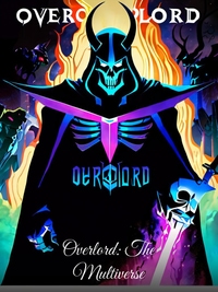Overlord: The Multiverse