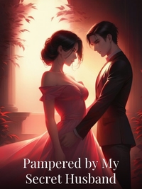 Pampered by My Secret Husband