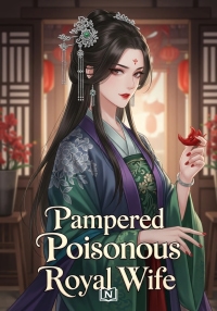 Pampered Poisonous Royal Wife