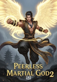 Peerless Martial God 2
