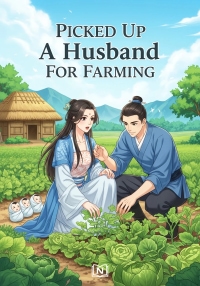 Picked Up A Husband For Farming