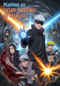 Playing As Gojo Satoru in Naruto
